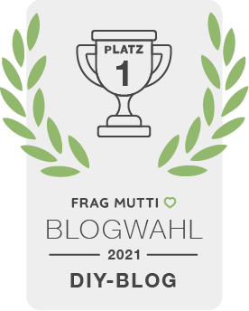 Siegel DIY-Blog der Frag Mutti Blogwahl 2021 für Einzigartig selbstgemacht!