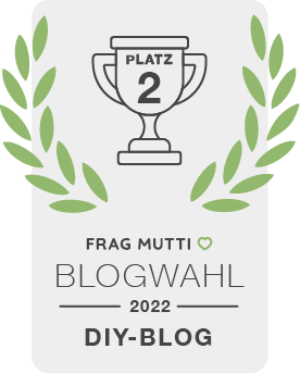 Siegel DIY-Blog der Frag Mutti Blogwahl 2022 für Einzigartig selbstgemacht!