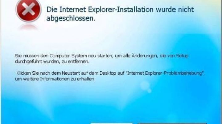 Fehlermeldung bei Internet Explorer-Installation zeigt roten Fehler. Text: "Die Internet Explorer-Installation wurde nicht abgeschlossen." Optionen: "Sp&auml;ter neu starten", "Jetzt neu starten (empfohlen)".