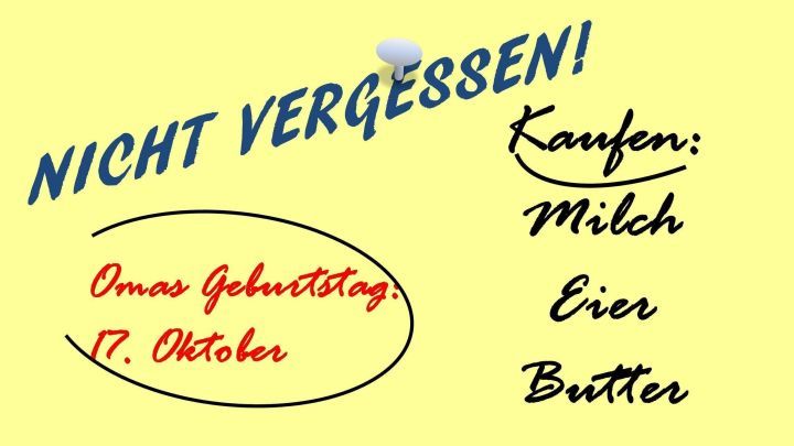 Ein gelbes Notizblatt zeigt wichtige Informationen: &bdquo;NICHT VERGESSEN!&ldquo; und eine Einkaufsliste f&uuml;r Omas Geburtstag am 17. Oktober.