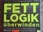 Mein Buch des Jahres - "Fettlogik überwinden"