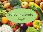 Saisonkalender - Regionales Obst und Gem&uuml;se im August
