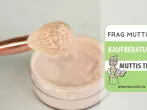 Puder Test & Vergleich: 7 günstige Empfehlungen