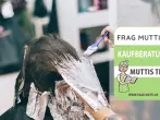 Haarfarbe Test & Vergleich: 6 günstige Empfehlungen
