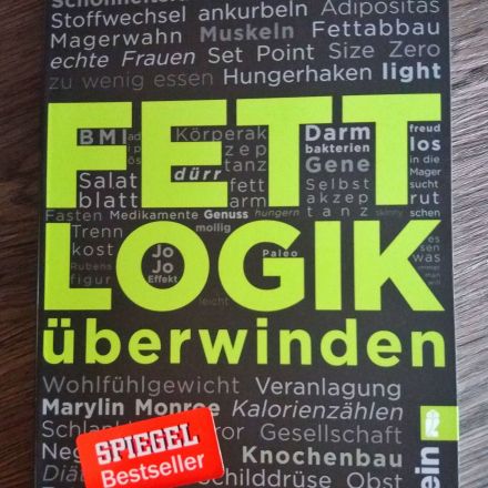 Mein Buch des Jahres - "Fettlogik überwinden"