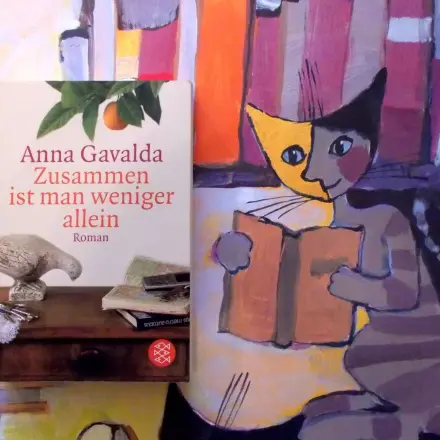 Buchtipp: "Zusammen ist man weniger allein" von Anna Gavalda