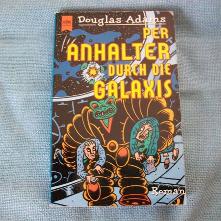 Buchtipp: Science-Fiction-Roman Per Anhalter durch die Galaxis