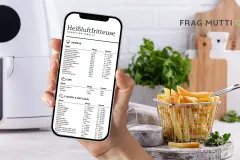 Hei&szlig;luftfritteuse Garzeiten-Tabelle inkl. PDF