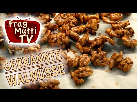 Gebrannte Walnüsse selber machen | Frag Mutti TV