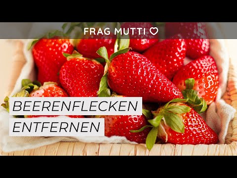 Beerenflecken ganz einfach entfernen