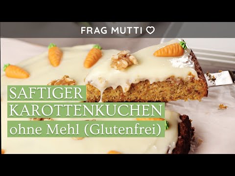 Saftiger Karottenkuchen ohne Mehl (glutenfrei)