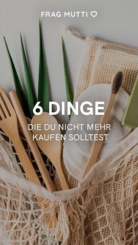 Dinge, die du nicht mehr kaufen solltest
