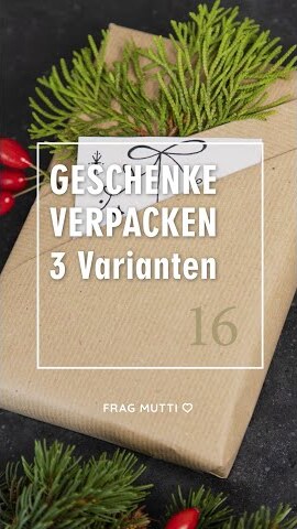 Geschenke verpacken - 3 einfache Anleitungen