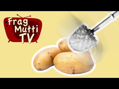 Kartoffeln mit Klobürste schälen - Frag Mutti TV