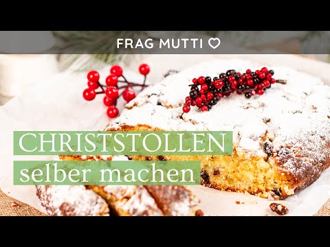Christstollen nach Omas Art selber backen